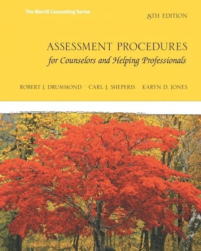 Assessment Procedures for Counselors and Helping Professionals (8th Edition) (Me