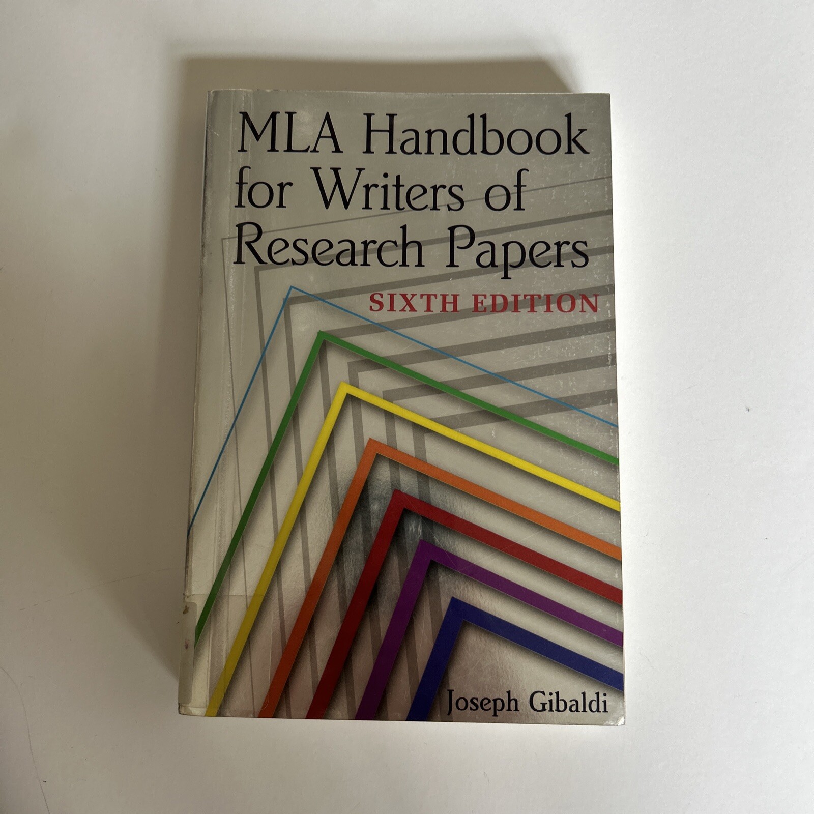MLA Handbook for Writers of Research Papers Sixth Edition by Joseph Gibaldi