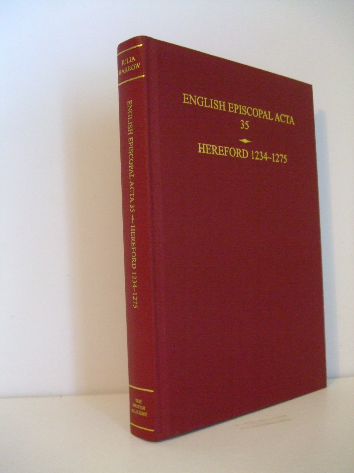 English Episcopal Acta 35: Hereford 1234-1275. Oxford University Press, 2009