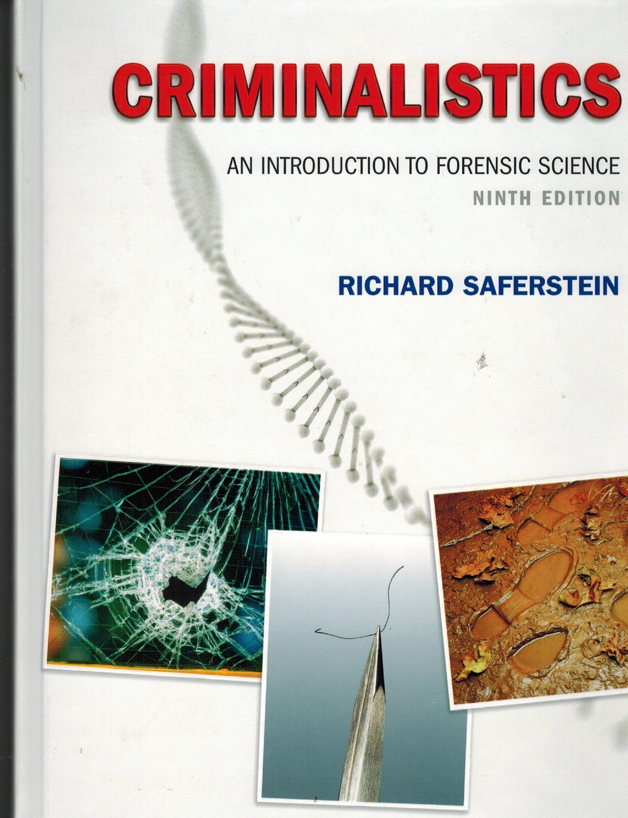 Criminalistics: An Introduction to Forensic Science – hardcover Saferstein, …