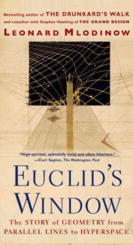 Euclid’s Window : The Story of Geometry from Pa- 0684865246, Mlodinow, paperback