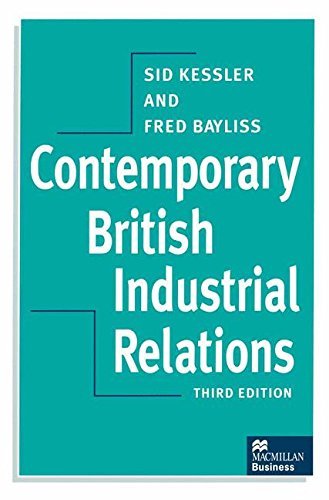 Contemporary British Industrial Relations (Macmillan Business) B