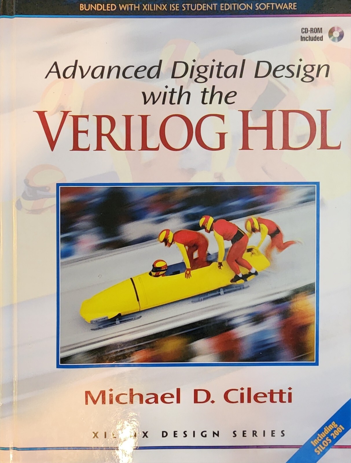 Advanced Digital Design with the Verilog HDL by Michael D. Ciletti