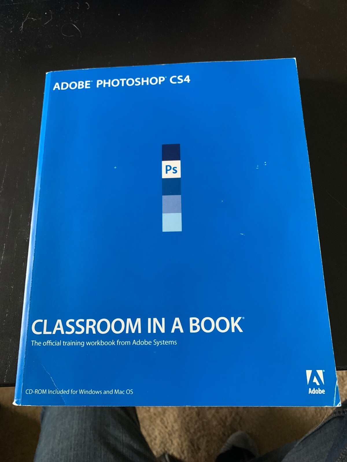 Classroom in a Book Ser.: Adobe Photoshop CS4 Classroom in a Book by Adobe…