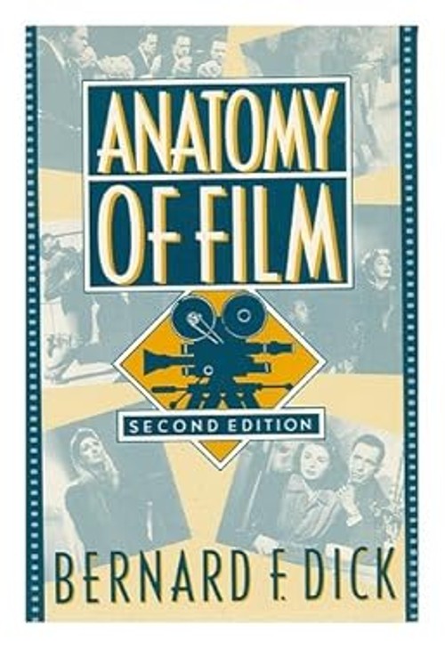 Anatomy of Film Paperback Bernard F. Dick