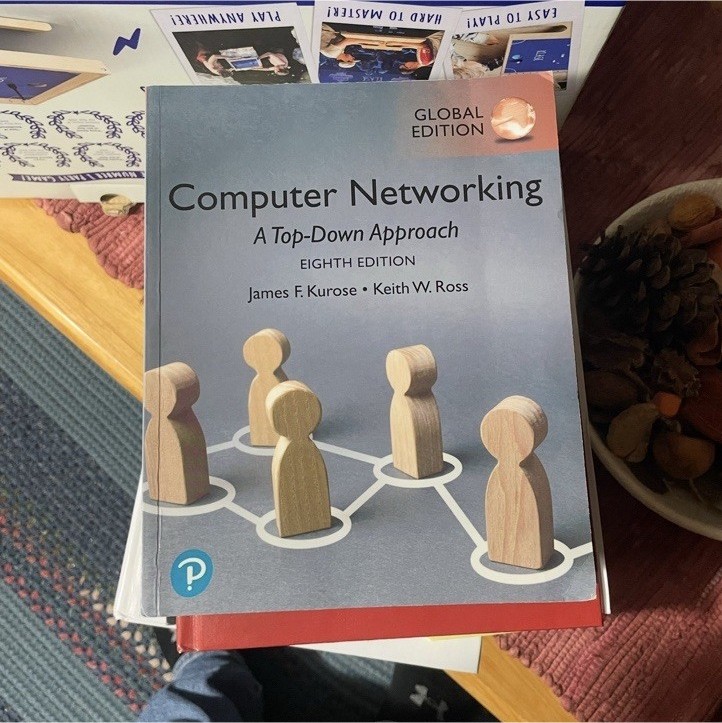 Computer Networking: A Top-Down Approach Global 8th Ed by Kurose & Ross