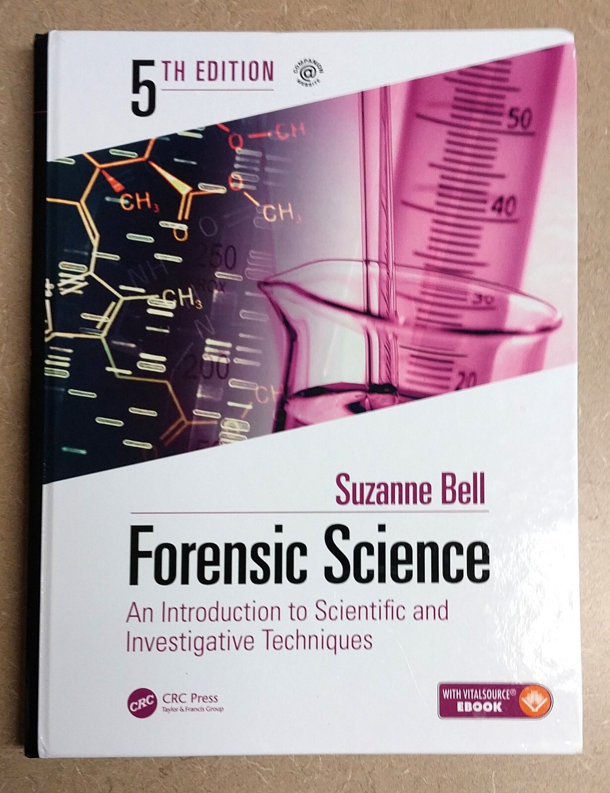 Forensic Science : An Introduction, 5th ed. Hardcover, Suzanne Bell, CRC 2019