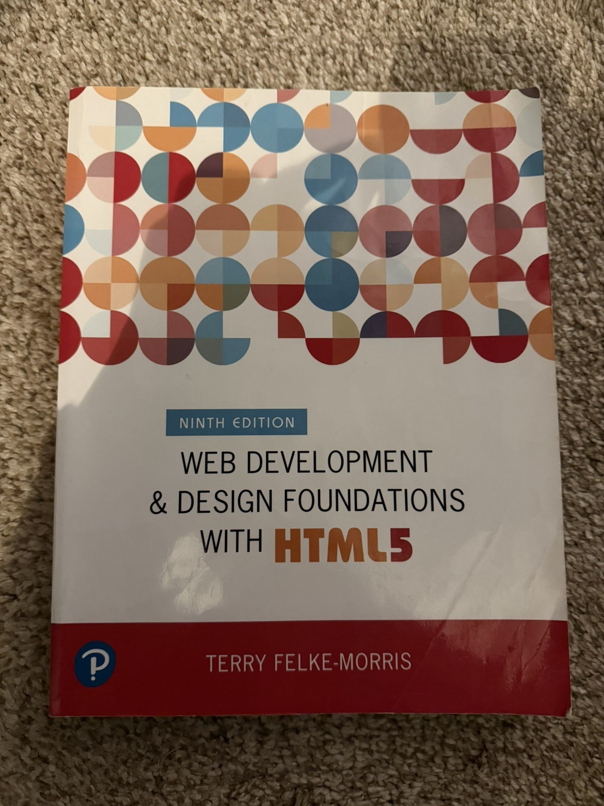 Web Development and Design Foundations with HTML5 by Terry Felke-Morris