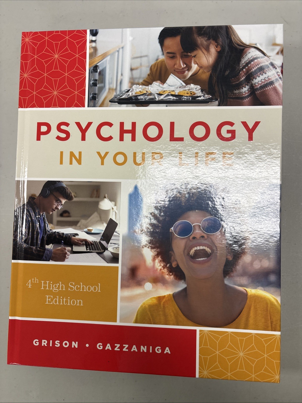 Psychology in Your Life by Michael Gazzaniga and Sarah Grison (2023, hardcover)