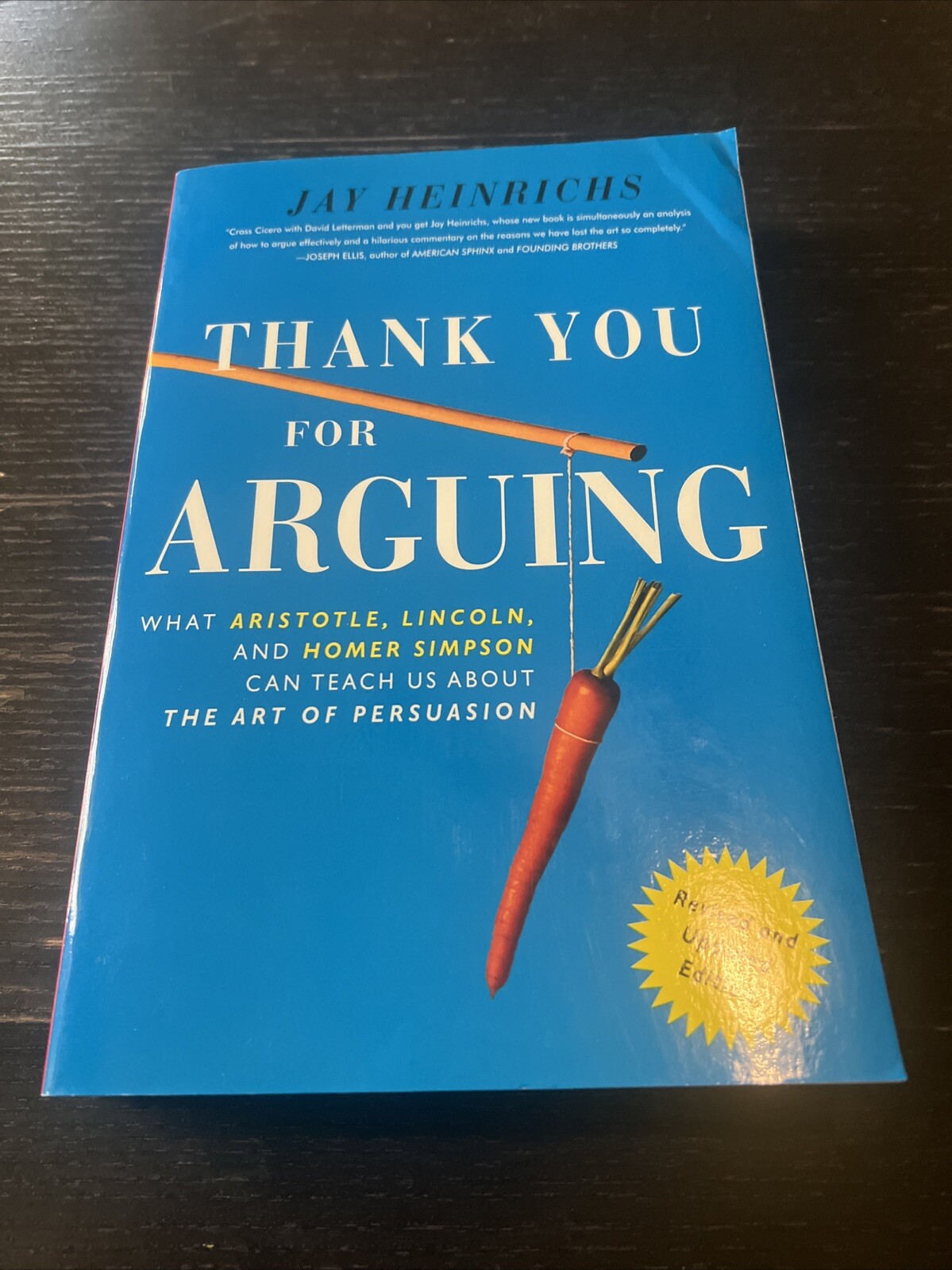 Thank You for Arguing, Revised and Updated Edition : What Aristotle, Lincoln,…