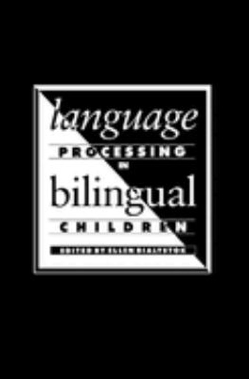 Language Processing in Bilingual Children Paperback