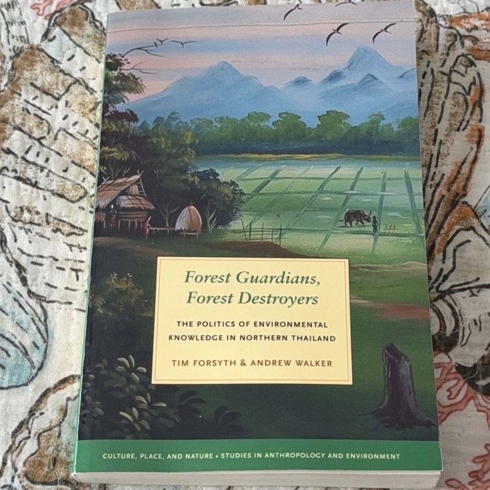 Forest Guardians, Forest Destroyers Tim Forsyth Andrew Walker 2008