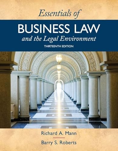 Essentials of Business Law and the Legal Environment (MindTap …