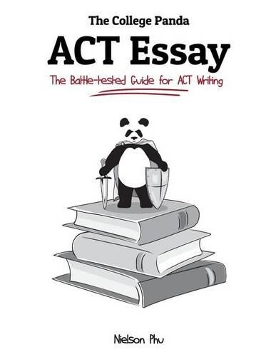 Nielson Phu The College Panda’s ACT Essay (Paperback) (UK IMPORT)