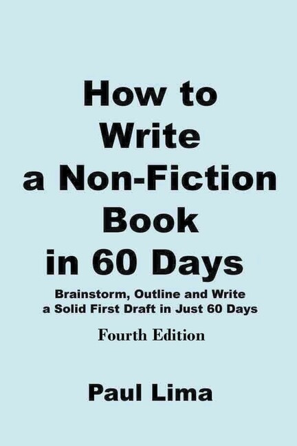 How To Write A Non-Fiction Book In 60 Days