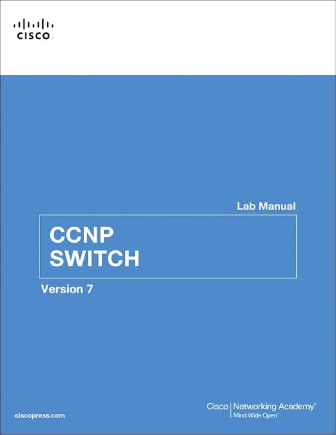 CCNP SWITCH Lab Manual (Lab Companion) by Cisco Networking Academy