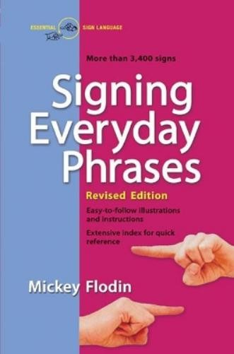 Mickey Flodin Signing Everyday Phrases (Paperback)