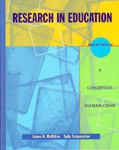 Research in Education: A Conceptual Introduction by Sally McMillan, James H.; Sc