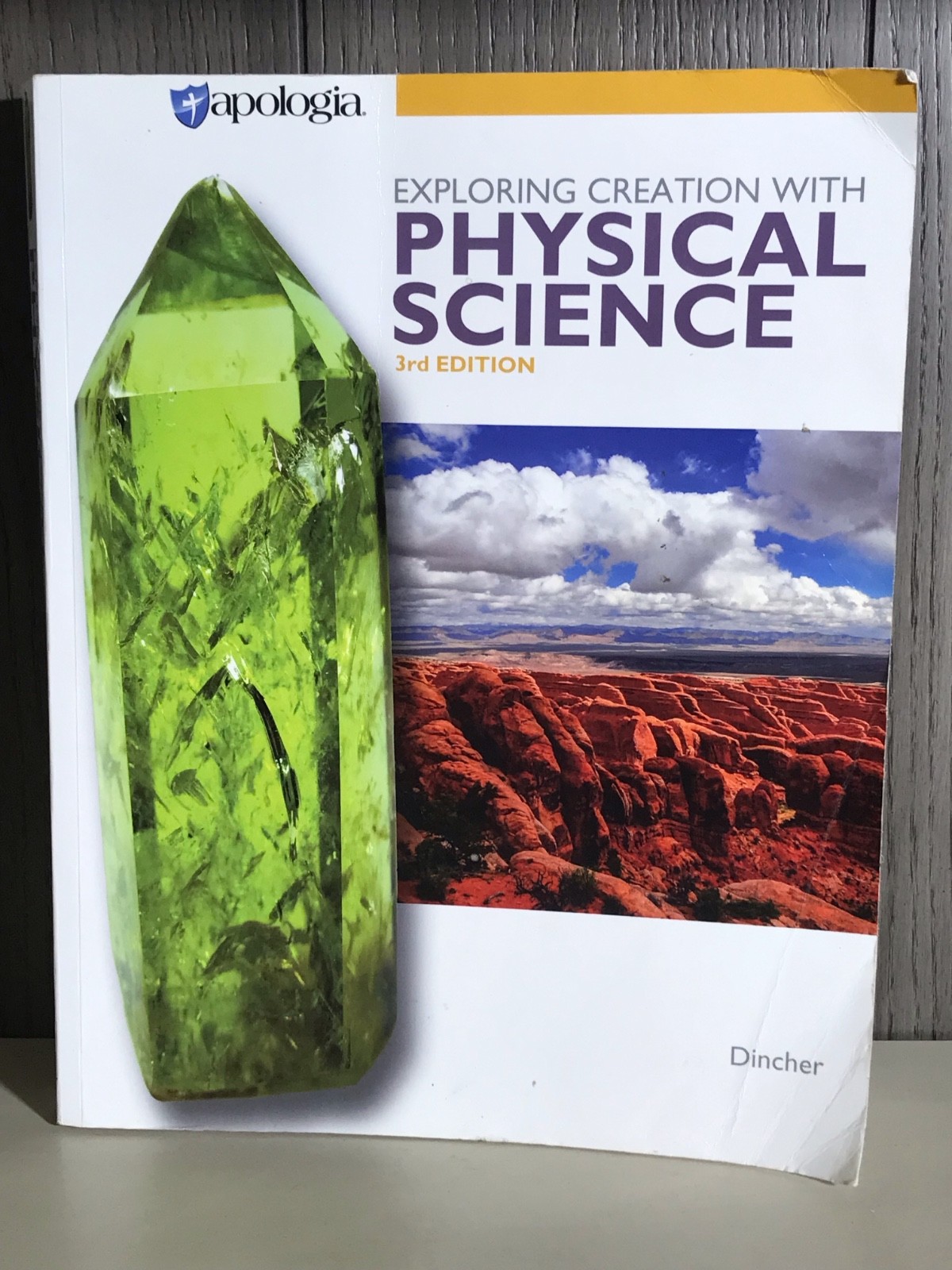 Exploring Creation with Physical Science Apologia 3rd Edition by Dincher