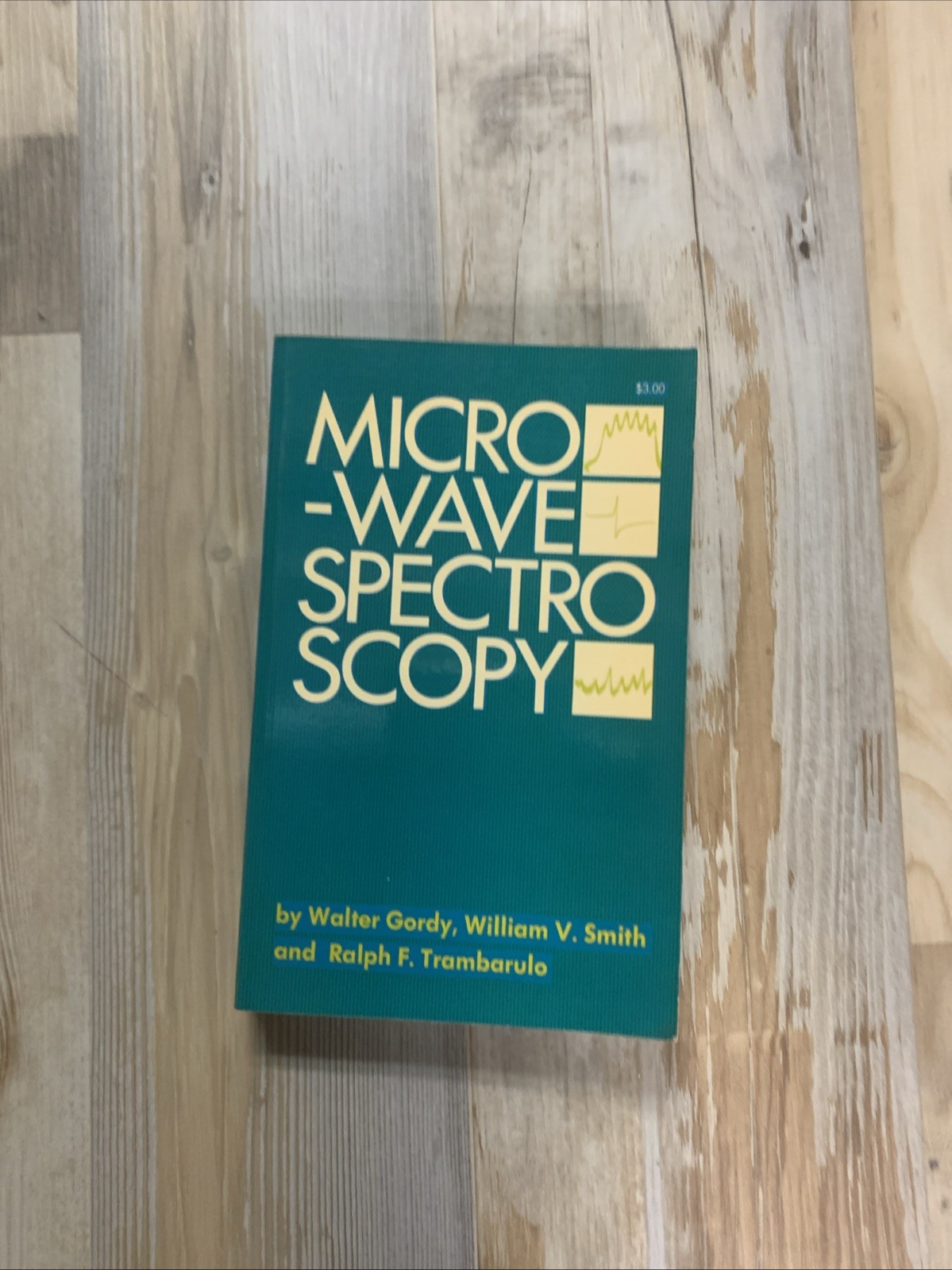 Microwave Spectroscopy—Walter Gordy (Trade Paperback)
