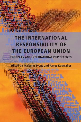 Malcolm Evans The International Responsibility of the Eur (Hardback) (UK IMPORT)