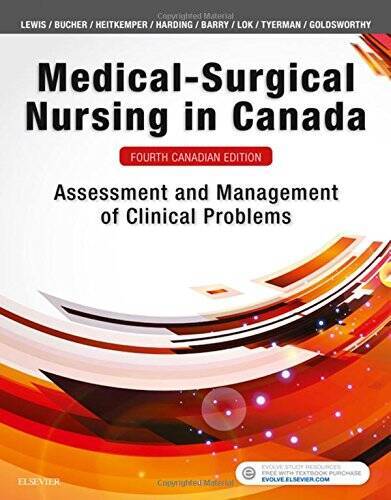 Medical-Surgical Nursing in Canada FOURTH CANADIAN EDITION – Hardcover – GOOD