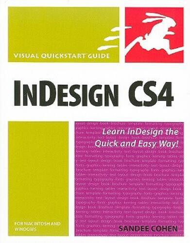 InDesign CS4 for Macintosh and Windows: Visual QuickStart Guide – VERY GOOD