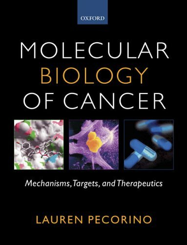 Molecular Biology of Cancer: Mechanisms, Targets… by Lauren Pecorino Paperback