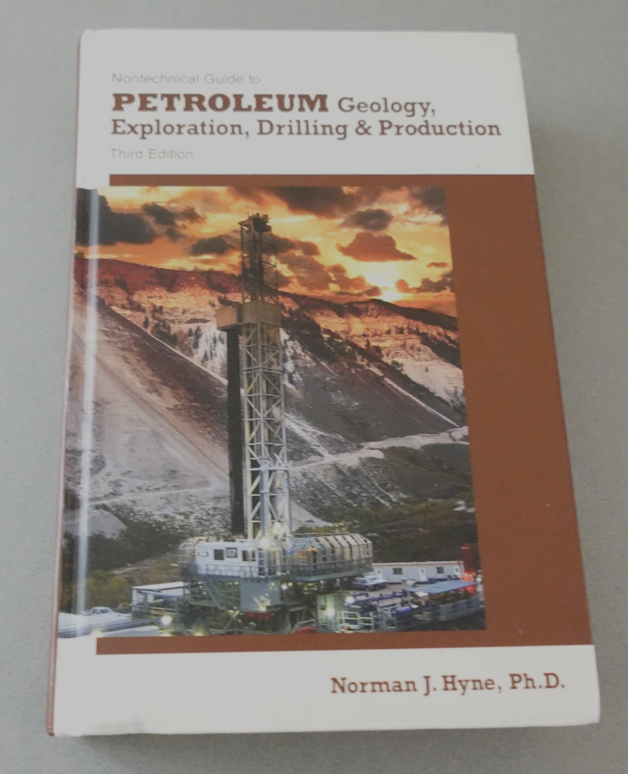 Nontechnical Guide to Petroleum Geology Exploration Drilling & Production Hyne
