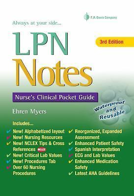 LPN Notes: Nurse’s Clinical Pocket Guide, Myers RN BSN, Ehren,