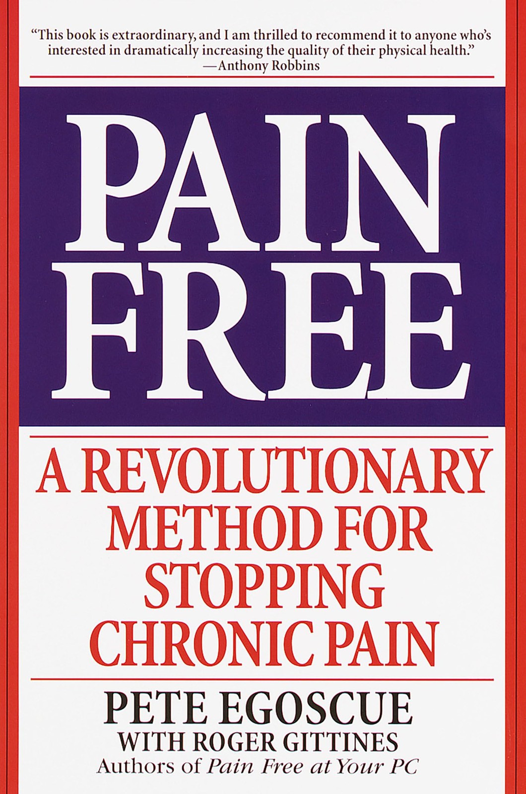 Pain Free: A Revolutionary Method for Stopping Chronic Pain – Egoscue, Pete|…