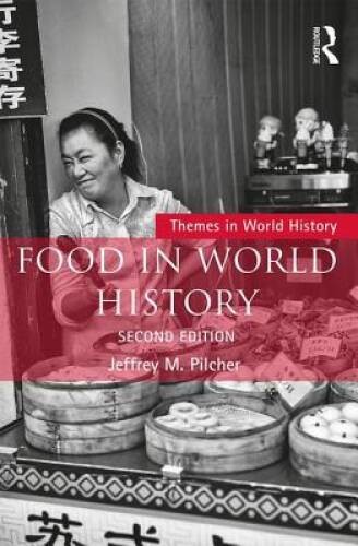 Food in World History (Themes in World History) – Paperback – GOOD