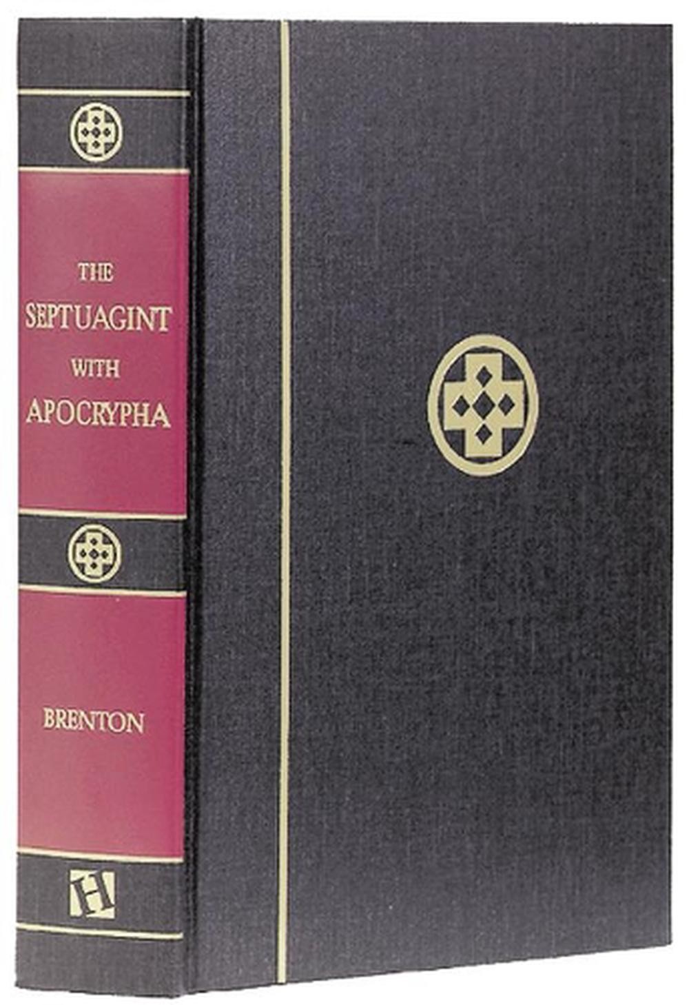 Septuagint with Apocrypha: Greek and English by L.C.L. Brenton (English) Hardcov
