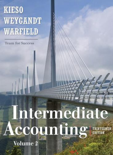 Intermediate Accounting, Volume 2 (Chapters 15-24) Kieso, Donald E., Weygandt,