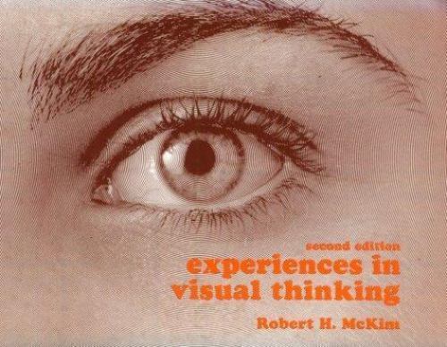 Experiences in Visual Thinking, 2nd edition by