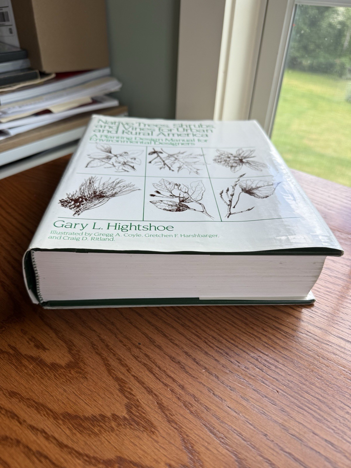 NATIVE TREES, SHRUBS, AND VINES FOR URBAN AND RURAL By Gary L. Hightshoe