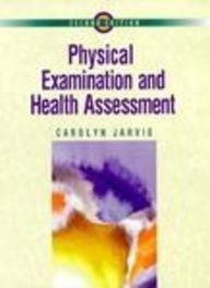 Physical Examination and Health Assessment – Jarvis, Carolyn – Good – See co…