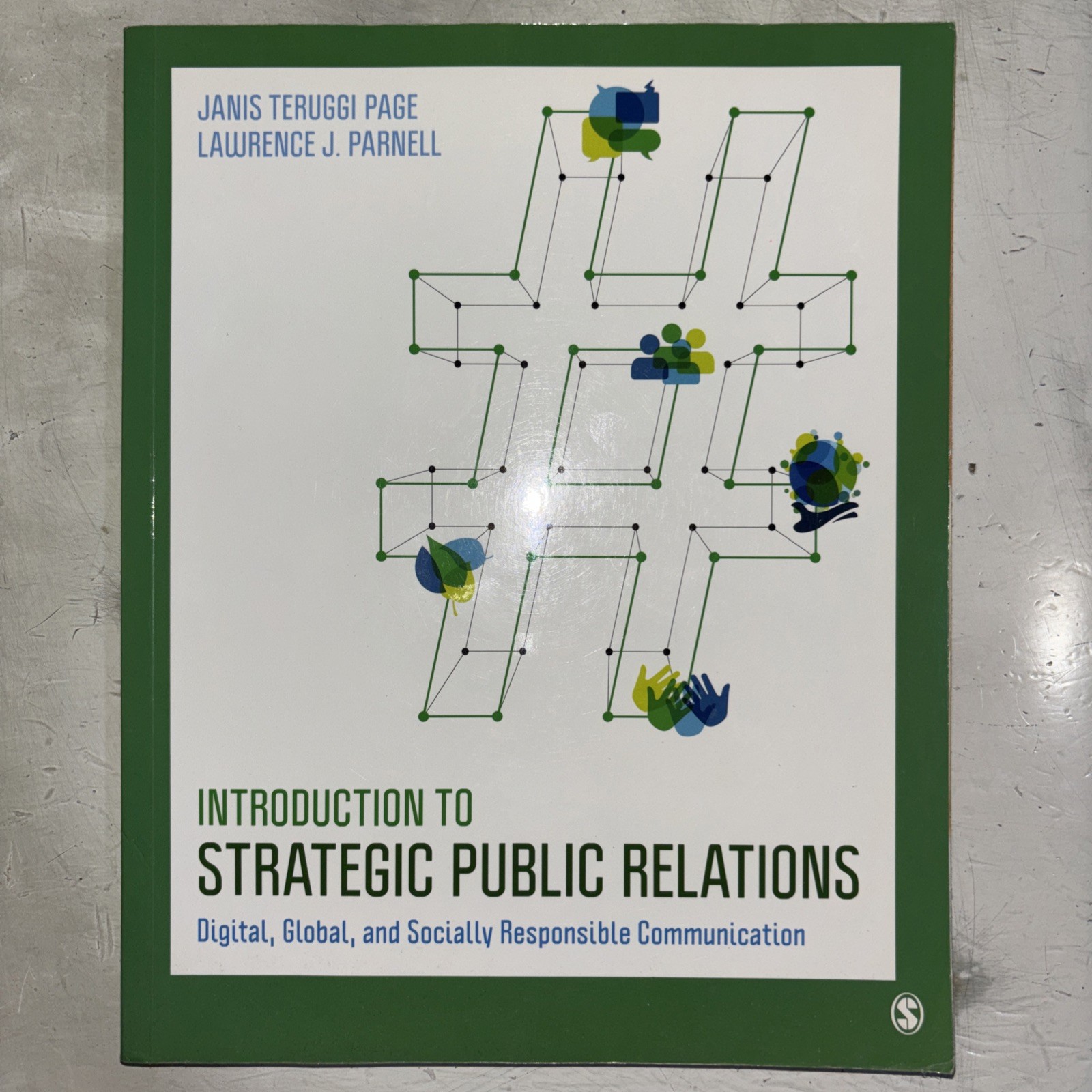 Introduction to Strategic Public Relations: Digital, Global, and Socially Respon