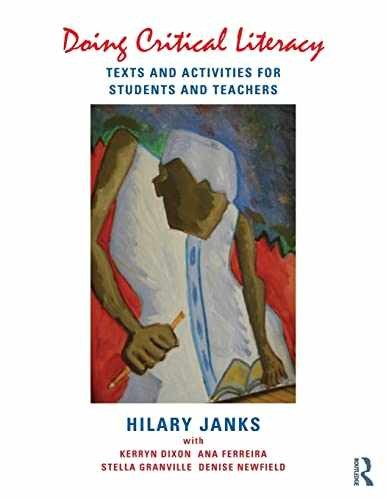 Doing Critical Literacy: Texts – Paperback, by Janks Hilary; Dixon – Very Good