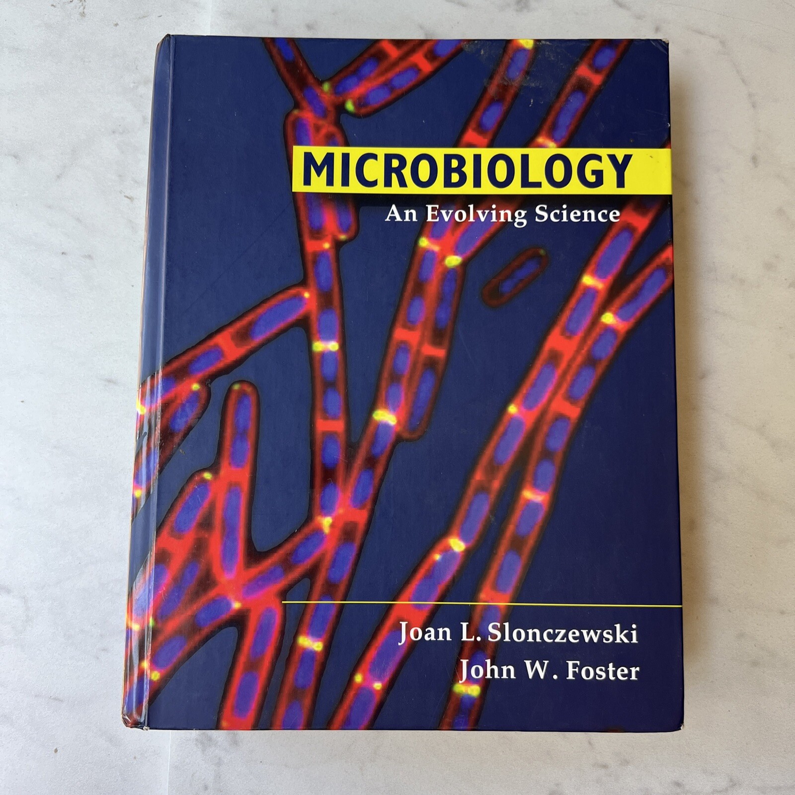 Microbiology : An Evolving Science by John W. Foster and Joan L. Slonczewski…