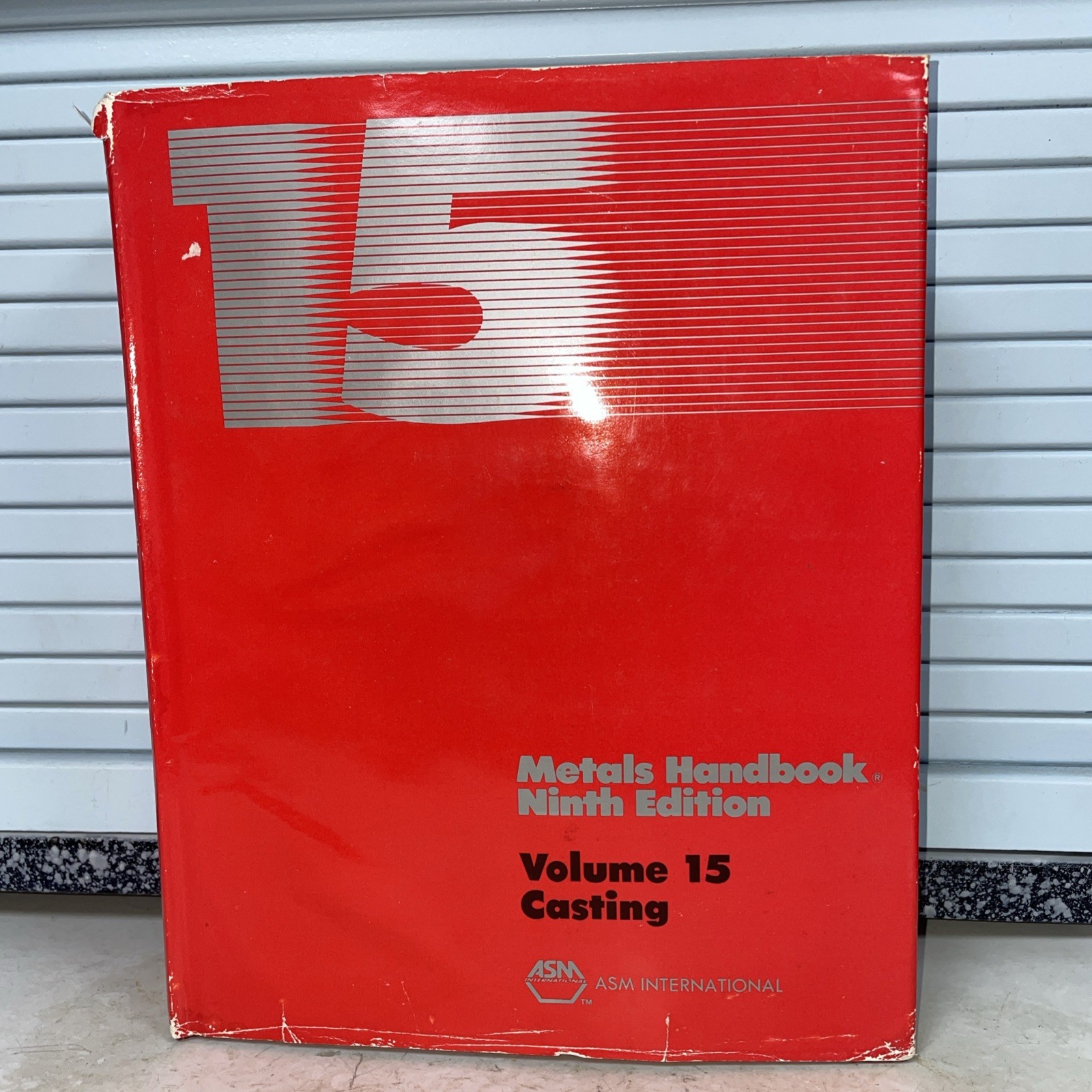 Asm Metals Handbook: Volume 15 Casting Ninth Edition