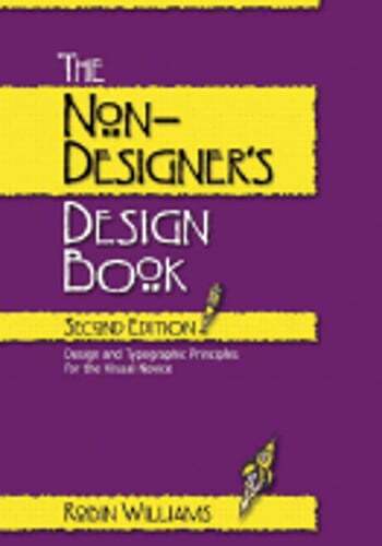 The Non-Designer’s Design Book by Robin Williams: Used
