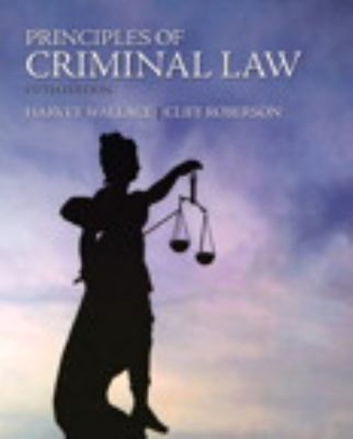 Principles of Criminal Law Paperback Harvey, Roberson, Cliff Wall