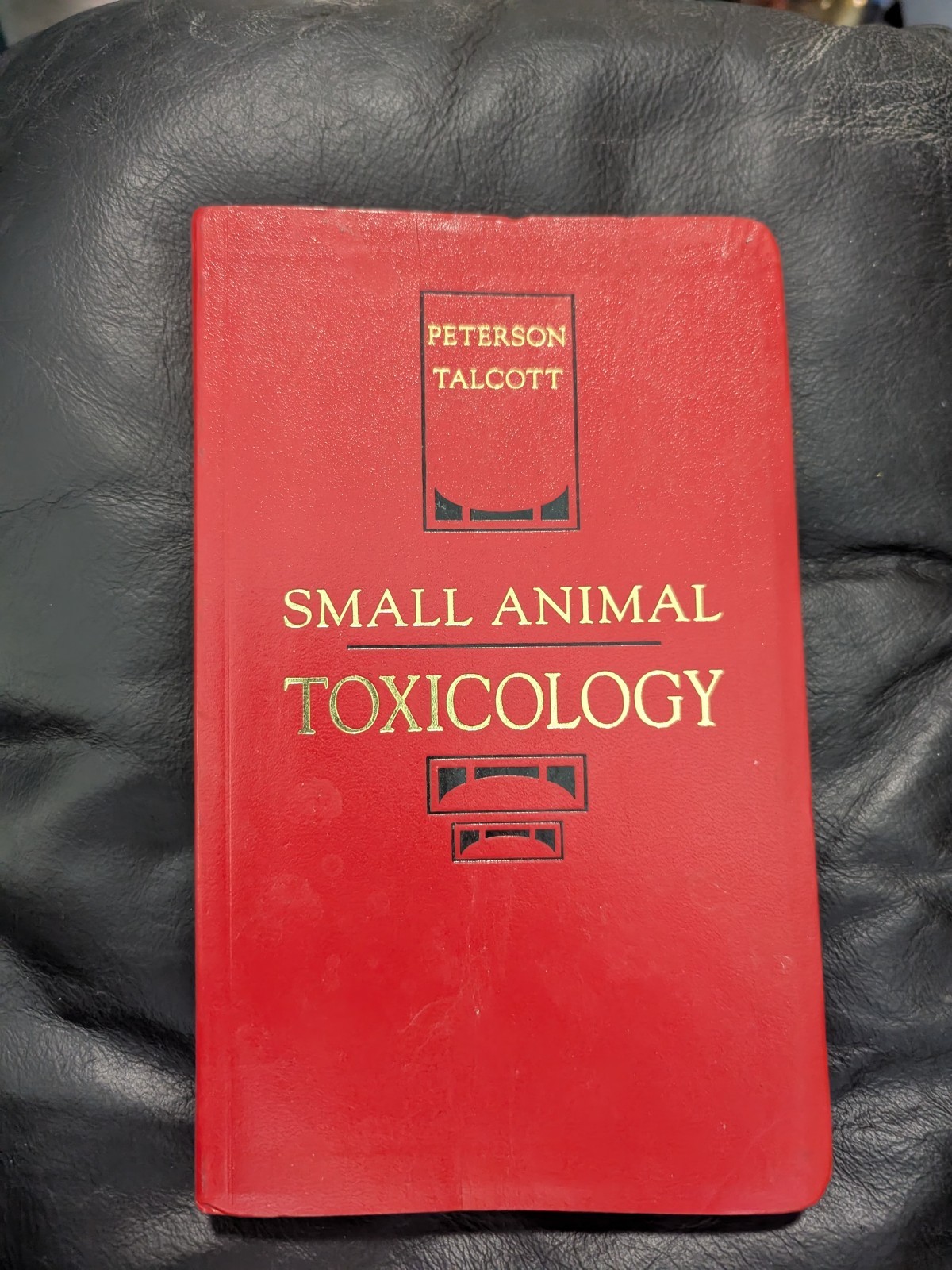 Small Animal Toxicology by Peterson DVM MS, Michael E., Talcott MS DVM PhD D