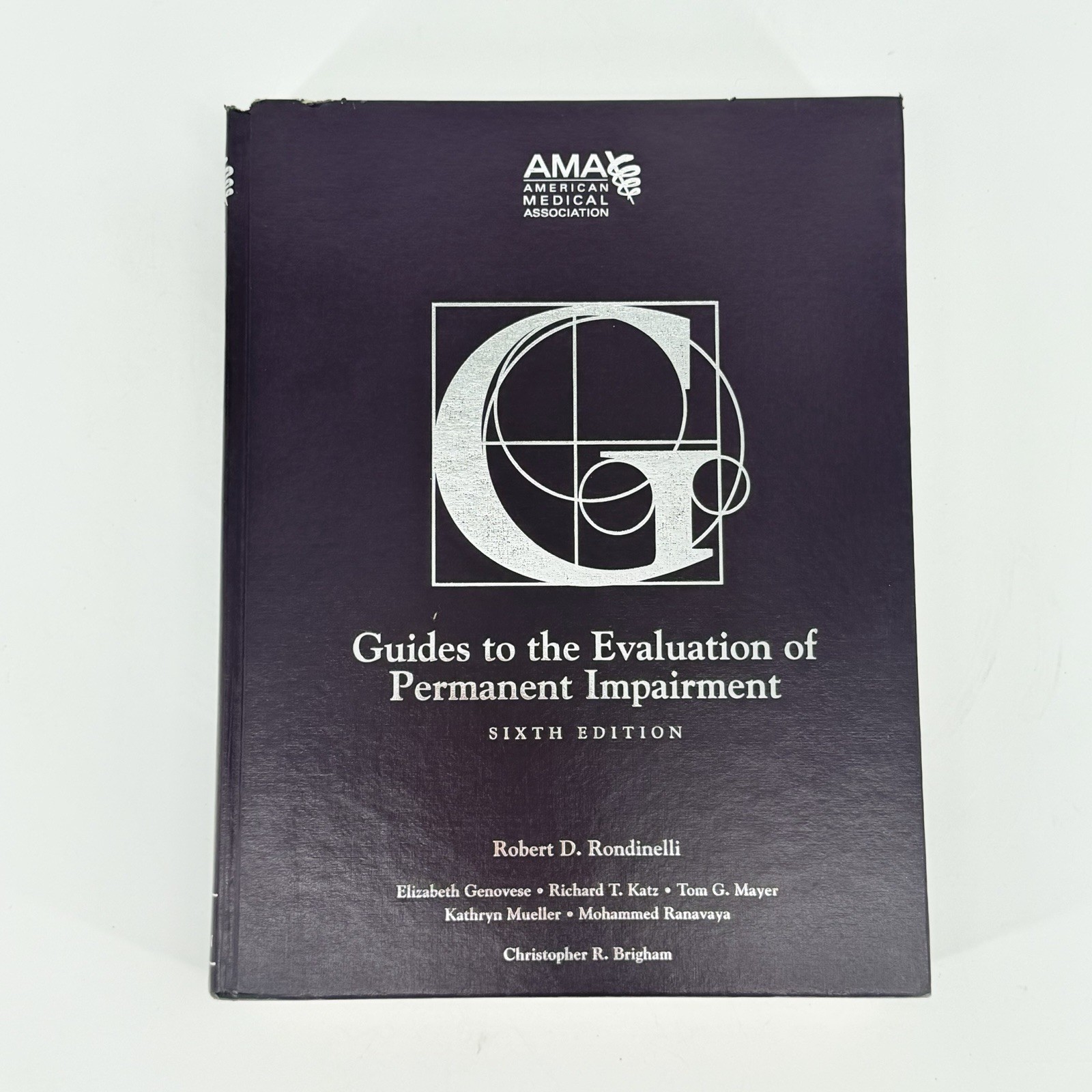 AMA Guides Evaluation Permanent Impairment 6th Edition Hardcover 2008