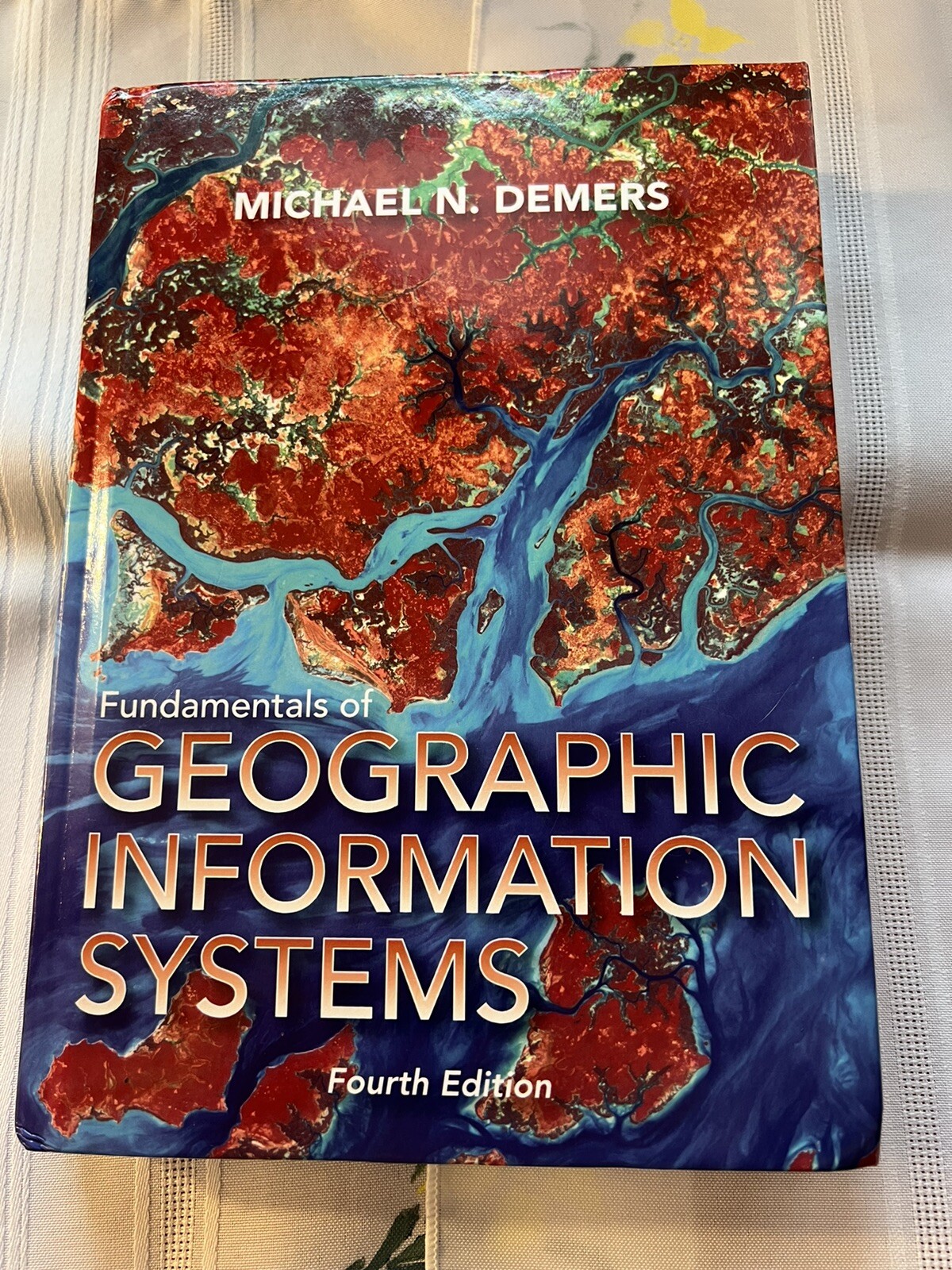 Fundamentals of Geographic Information Systems 4th edition by DeMers Free Ship