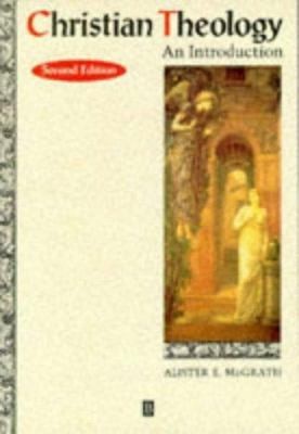Christian Theology by Alister E. McGrath