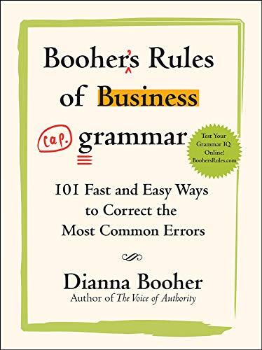 Booher’s Rules of Business Grammar: …, Booher, Dianna