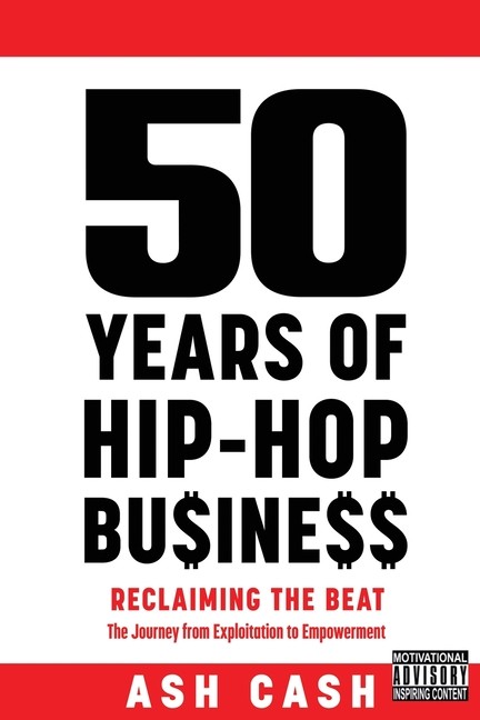 50 Years Of Hip-Hop Business