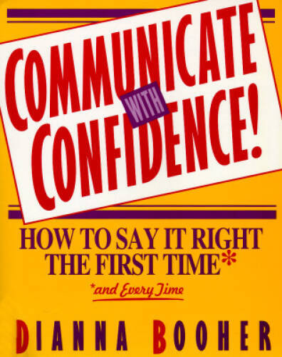 Communicate With Confidence! – Paperback By Booher, Dianna – GOOD
